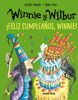 WINNIE Y WILBUR. ¡FELIZ CUMPLEAÑOS, WINNIE! (NUEVA EDICIÓN)