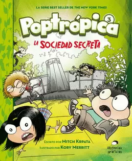 POPTROPICA 3. LA SOCIEDAD SECRETA