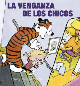 CALVIN Y HOBBES 5. LA VENGANZA DE LOS CHICOS