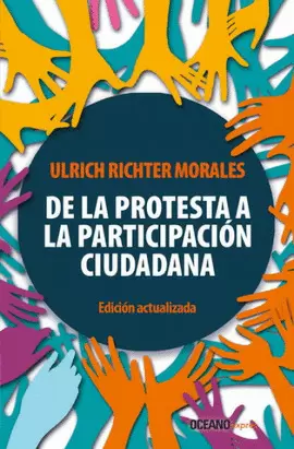 DE LA PROTESTA A LA PARTICIPACION CIUDADANA (EDICION ACTUALIZADA)