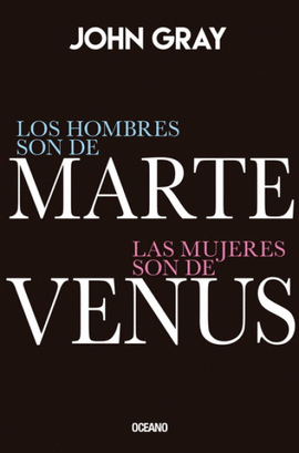 HOMBRES SON DE MARTE, LAS MUJERES SON DE VENUS, LOS (EDICION ESPECIAL DE LUJO)