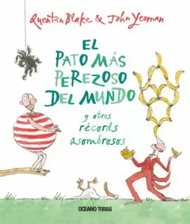 PATO MAS PEREZOSO DEL MUNDO Y OTROS RECORDS ASOMBROSOS, EL