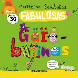 MONSTRUO GARABATOS. FABULOSAS GARABATINAS (CON PEGATINAS)