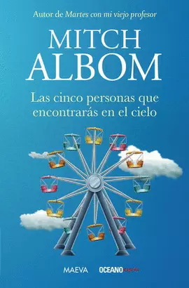 CINCO PERSONAS QUE ENCONTRARÁS EN EL CIELO, LAS (SEGUNDA EDICIÓN)