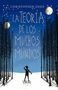 LA TEORÍA DE LOS MUCHOS MUNDOS