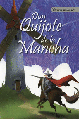 DON QUIJOTE DE LA MANCHA VERSION ABREVIADA
