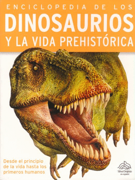 384 PAGINAS: ENCICLOPEDIA DE LOS DINOSAURIOS Y LA VIDA PREHISTORICA