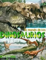 MUNDO DE: LOS DINOSAURIOS