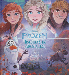 TESORO DE CUENTOS: DISNEY FROZEN 2 HISTORIAS DE ARENDELLE