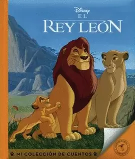 MI COLECCION DE CUENTOS: DISNEY EL REY LEON