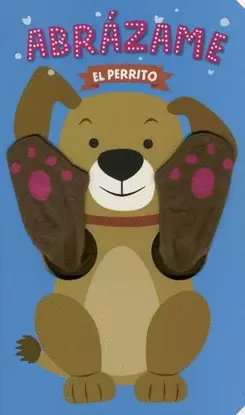 ABRAZAME EL PERRITO
