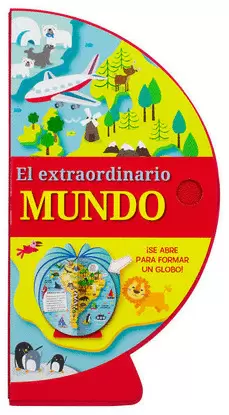 LIBRO INFANTIL ESFERICO: EL EXTRAORDINARIO MUNDO