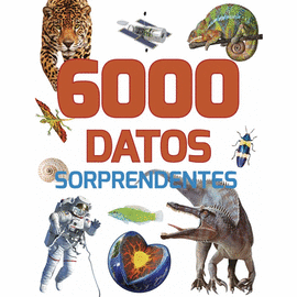 384 PAGINAS: 6000 DATOS SORPRENDENTES