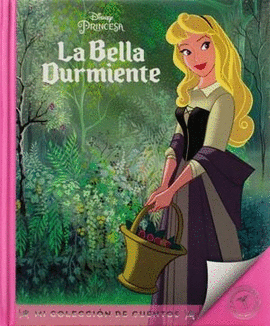 COLECCION INFANTIL DE CUENTOS DISNEY: LA BELLA DURMIENTE
