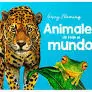 LIBRO INFANTIL: GARRY FLEMING ANIMALES DE TODO EL MUNDO