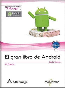 GRAN LIBRO DE ANDROID 6 ED., EL