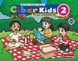 CIBER KIDS 2 TIC POR COMPETENCIAS