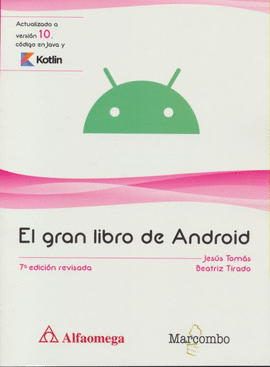 EL GRAN LIBRO DE ANDROID - 7ª EDICIÓN