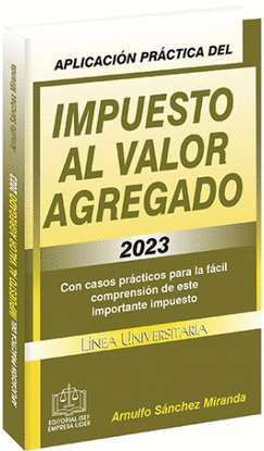 APLICACION PRACTICA DEL IMPUESTO AL VALOR AGREGADO 2023