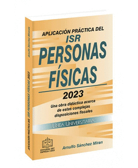 APLICACION PRACTICA DEL ISR PERSONAS FISICAS 2023