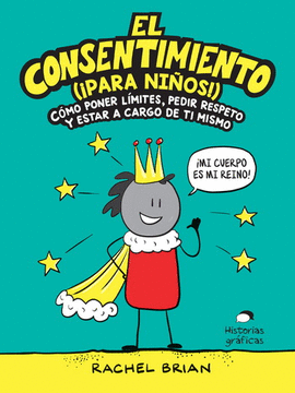 CONSENTIMIENTO (¡PARA NIÑOS!), EL.