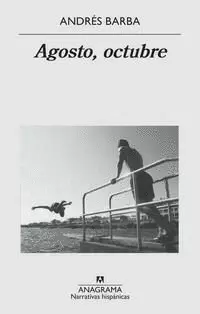 AGOSTO, OCTUBRE