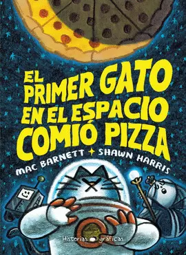 EL  PRIMER GATO EN EL ESPACIO COMIO PIZZA