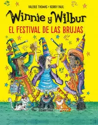 EL FESTIVAL DE LAS BRUJAS (WINNIE Y WILBUR)