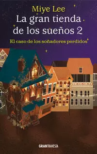 LA GRAN TIENDA DE LOS SUEÑOS (2)