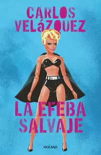 LA EFEBA SALVAJE