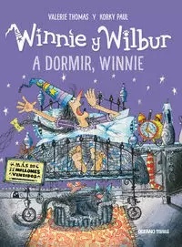 A DORMIR, WINNIE (WINNIE Y WILBUR)