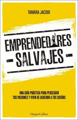 EMPRENDEDORES SALVAJES