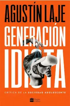 GENERACION IDIOTA