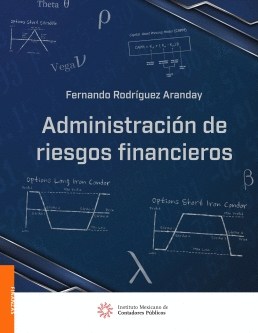 ADMINISTRACION DE RIESGOS FINANCIEROS IMCP 2022
