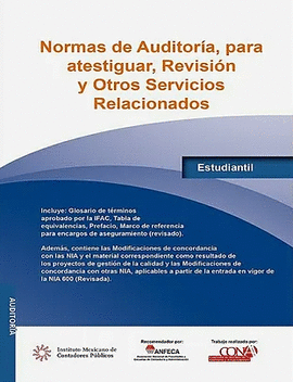 NORMAS DE AUDITORIA PARA ATESTIGUAR,REVISION Y OTROS RELACIONADOS