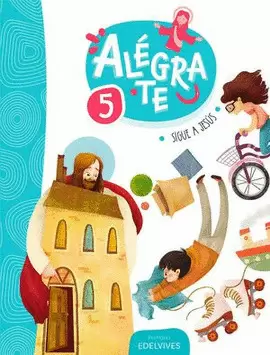 ALEGRATE 5. PRIMARIA. LIBRO DEL ALUMNO