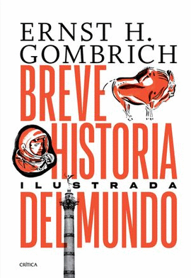BREVE HISTORIA DEL MUNDO EDICION ILUSTRADA