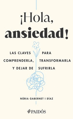 ¡HOLA ANSIEDAD!