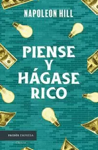 PIENSE Y HÁGASE RICO