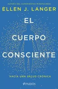 EL CUERPO CONSCIENTE