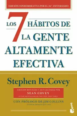 LOS 7 HABITOS DE LA GENTE ALTAMENTE EFECTIVA (30.º ANIVERSARIO)