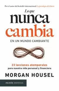 LO QUE NUNCA CAMBIA (SPANISH EDITION)