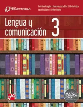 LENGUA Y COMUNICACION 3 SERIE TRAYECTORIAS