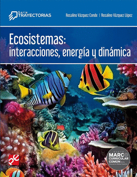 ECOSISTEMAS INTERACCIONES ENERGIA Y DINAMICA SERIE TRAYECTORIAS