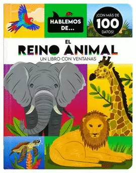 HABLEMOS DE... EL REINO ANIMAL