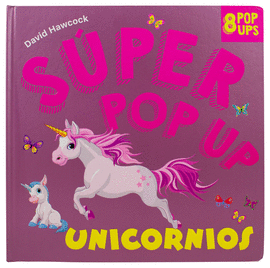SUPER POP UP. UNICORNIOS