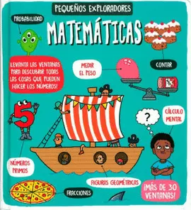 LIBRO PEQUEÑOS EXPLORADORES: MATEMATICAS