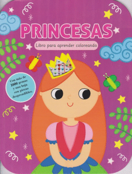 LIBRO DE ACTIVIDADES PARA APRENDER COLOREANDO: PRINCESAS