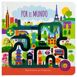 LIBRO INFANTIL: SIGUE EL CAMINO POR EL LABERINTO: POR EL MUNDO