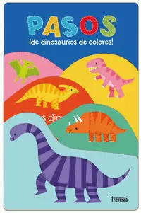 PASOS ¡DE DINOSAURIOS DE COLORES!